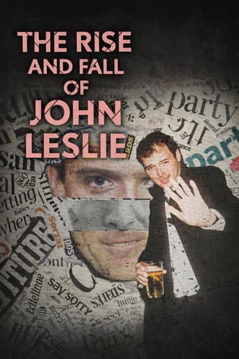 Watch The Rise and Fall of John Leslie free online