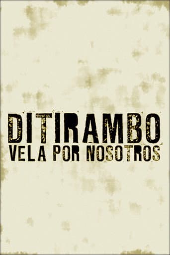 Watch Ditirambo vela por nosotros free online