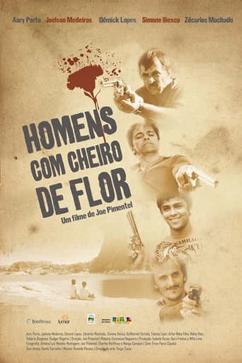 Watch Homens com Cheiro de Flor free online