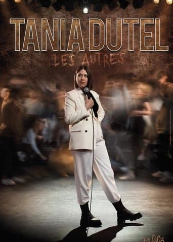 Watch Tania Dutel : Les Autres free online