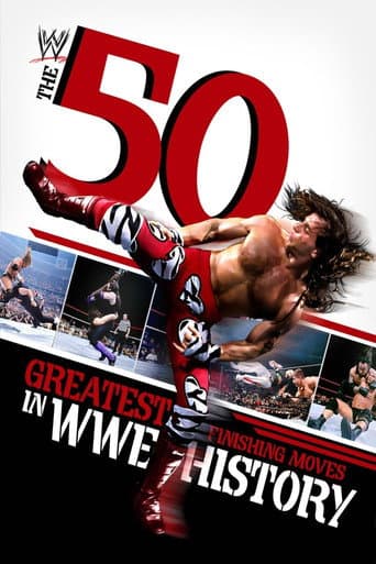 Watch The 50 Greatest Finishing Moves in WWE History free online