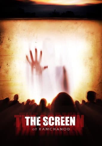 Watch The Screen at Kamchanod free online