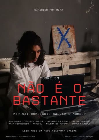 Watch Não É O Bastante free online