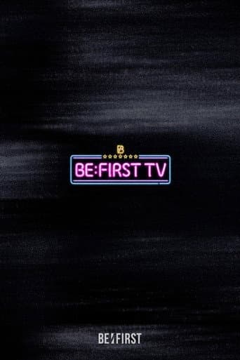 Watch BE:FIRST TV free online