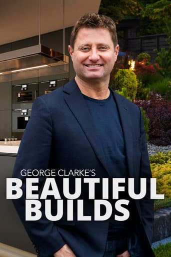 Watch George Clarke's Beautiful Builds free online