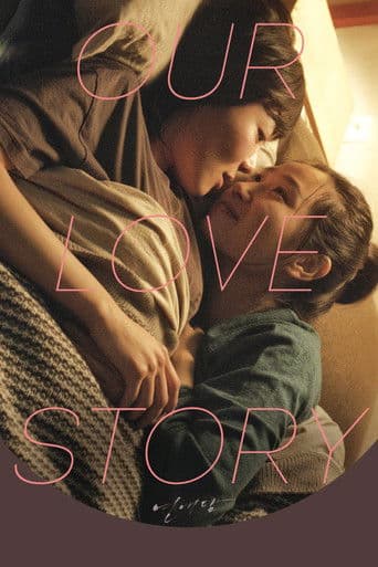 Watch Our Love Story free online