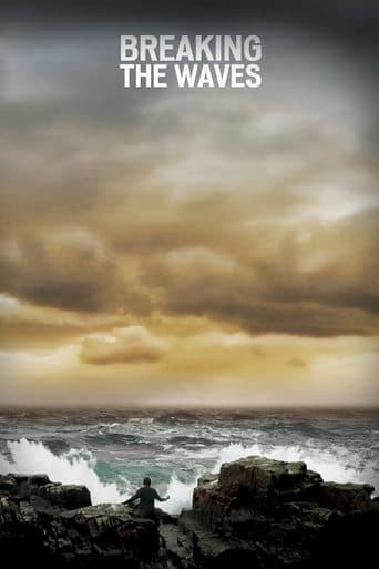 Watch Breaking the Waves free online