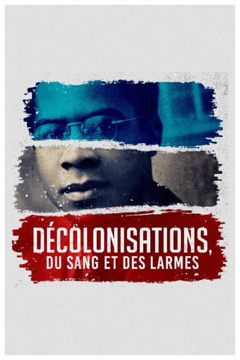 Watch Décolonisations : du sang et des larmes free online