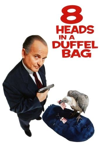Watch 8 Heads in a Duffel Bag free online