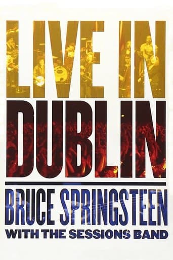 Watch Bruce Springsteen with the Sessions Band: Live in Dublin free online