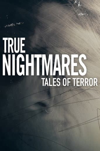 Watch True Nightmares: Tales of Terror free online