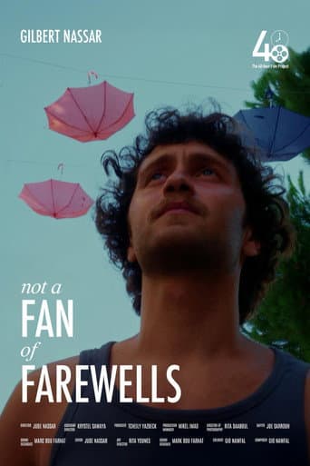 Watch Not a Fan of Farewells free online