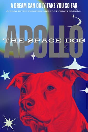 Watch Apollo: The Space Dog free online
