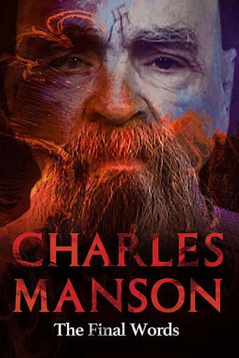 Watch Charles Manson: The Final Words free online