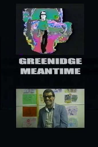 Watch Greenidge Meantime free online