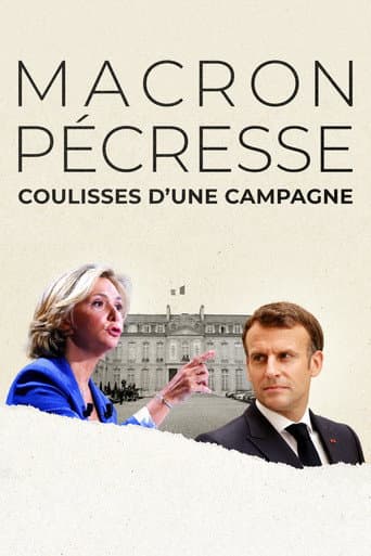 Watch Macron, Pécresse : Coulisses d'une campagne free online