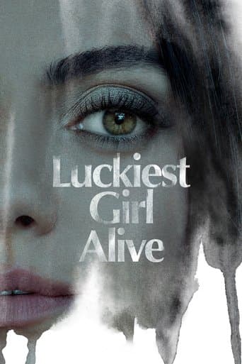Watch Luckiest Girl Alive free online
