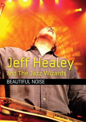 Watch Jeff Healey and the Jazz Wizards: Beautiful Noise free online