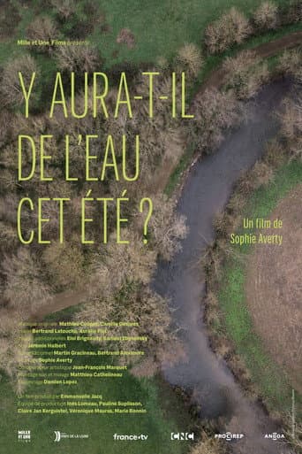 Watch Y aura-t-il de l’eau cet été ? free online