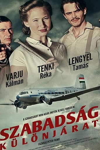 Watch Szabadság - Különjárat free online