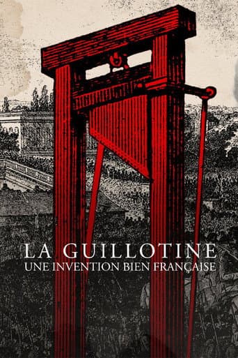 Watch La guillotine, une invention bien française free online
