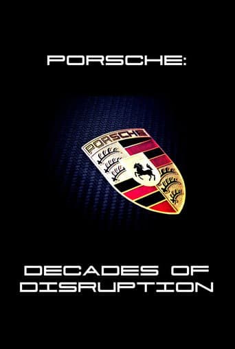 Watch Porsche: Decades of Disruption free online