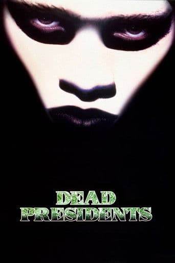 Watch Dead Presidents free online