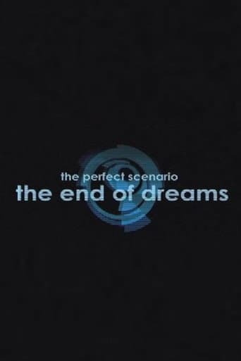 Watch The Perfect Scenario: The End of Dreams free online