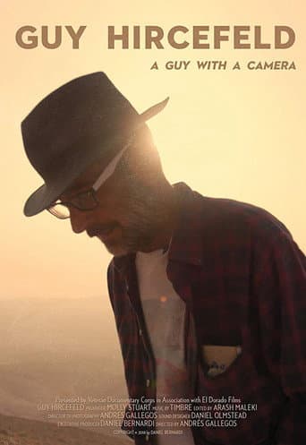 Watch Guy Hircefeld: A Guy with a Camera free online