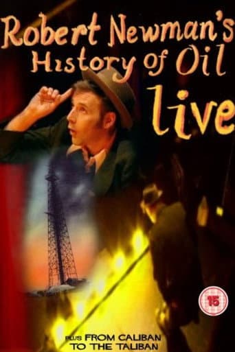 Watch Robert Newman's History of Oil free online