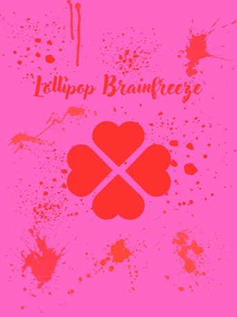 Watch Lollipop Brainfreeze free online