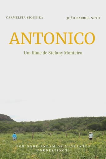 Watch Antonico: Por Onde Andam os Migrantes Nordestinos? free online