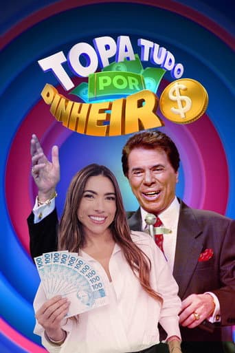 Watch Topa Tudo Por Dinheiro free online