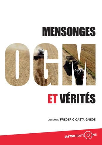 Watch OGM - Mensonges et Vérités free online