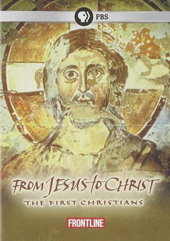 Watch From Jesus to Christ: The First Christians free online