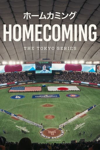 Watch Homecoming: The Tokyo Series free online
