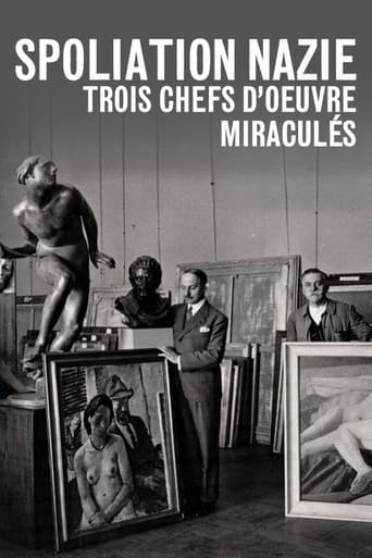 Watch Spoliation nazie : Trois Chefs d'œuvre miraculés free online