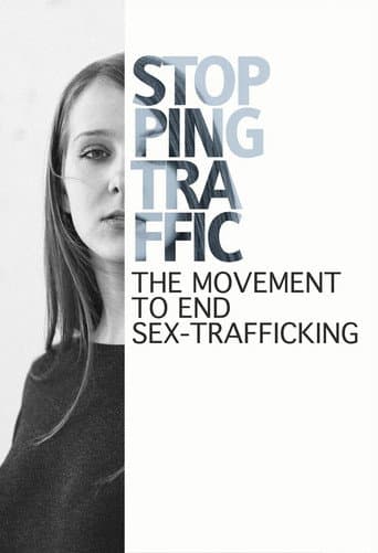 Watch Stopping Traffic: The Movement to End Sex Trafficking free online