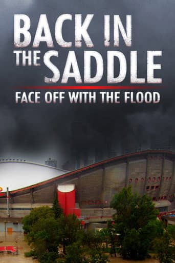 Watch Back in the Saddle: Face Off with the Flood free online