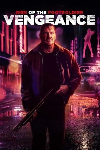 Watch Rise of the Footsoldier: Vengeance free online