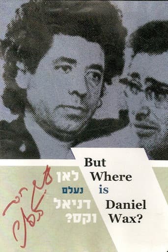Watch But Where Is Daniel Wax? free online