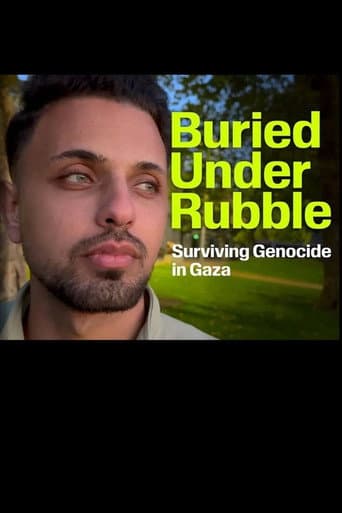 Watch Buried Under Rubble: Surviving Genocide in Gaza free online