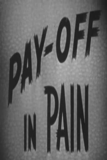 Watch Pay-Off In Pain free online