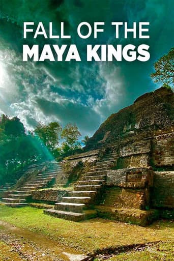 Watch Fall Of The Maya Kings free online