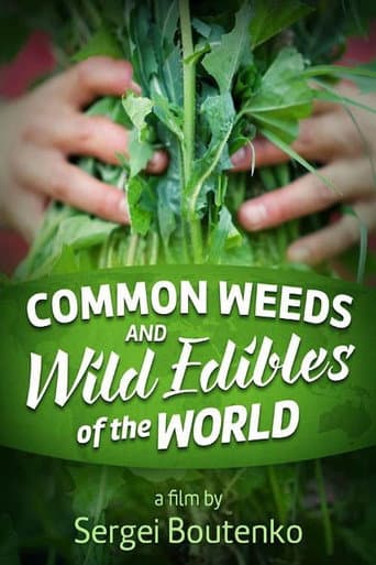 Watch Common Weeds and Wild Edibles Of The World free online