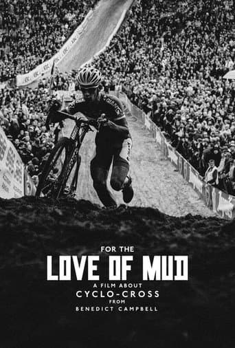 Watch For the Love of Mud free online