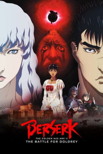 Watch Berserk: The Golden Age Arc II - The Battle for Doldrey free online