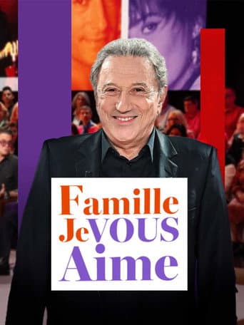 Watch Famille je vous aime free online