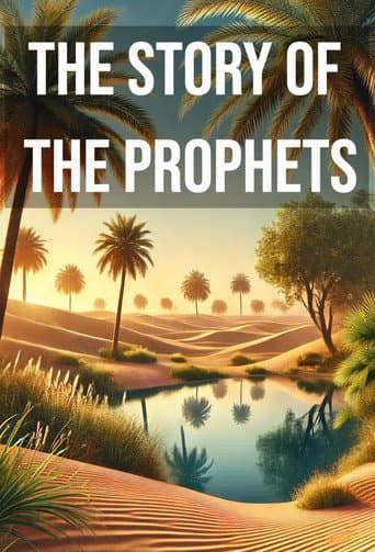 Watch The Story of the Prophets free online