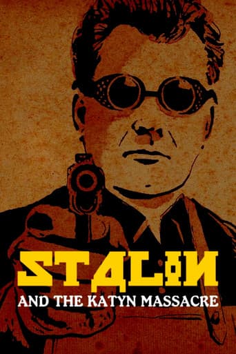 Watch Stalin and the Katyn Massacre free online